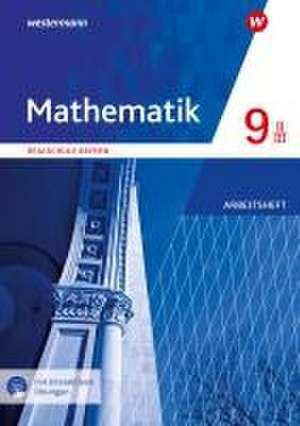 Mathematik 9. Arbeitsheft WPF II/III mit interaktiven Übungen. Für Realschulen in Bayern