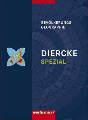 Diercke Spezial. Bevölkerungsgeographie de Thilo Girndt