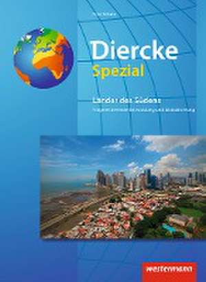 Diercke Spezial - Aktuelle Ausgabe. Die Länder des Südens: Neubearbeitung 2017 de Fred Scholz