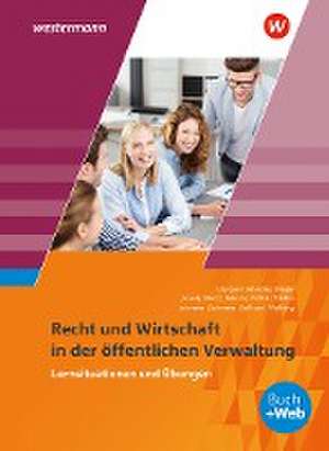 Ausbildung in der öffentlichen Verwaltung. Recht und Wirtschaft: Lernsituationen und Übungen de Hans-Gerd Düngen