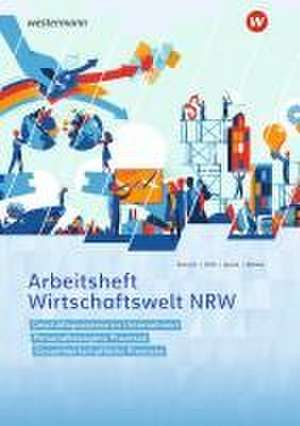 Wirtschaftswelt NRW. Arbeitsheft de Günter Füth