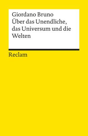 Über das Unendliche, das Universum und die Welten de Christiane Schultz