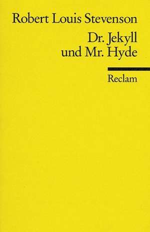 Dr. Jekyll und Mr. Hyde de Robert Louis Stevenson