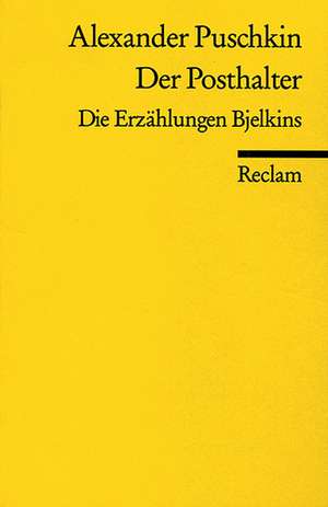 Der Posthalter de Alexander S. Puschkin