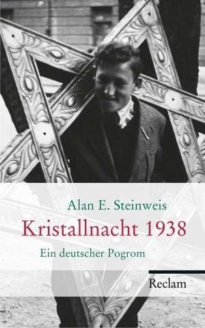 Kristallnacht 1938 de Alan E Steinweis