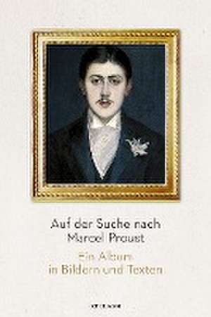 Auf der Suche nach Marcel Proust de Bernd-Jürgen Fischer