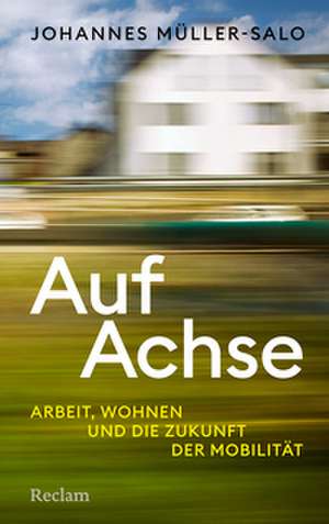 Auf Achse de Johannes Müller-Salo