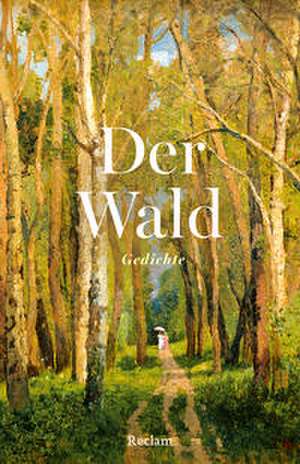 Der Wald. Gedichte de Hartmut Vollmer