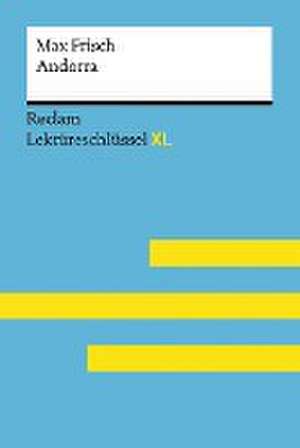 Andorra von Max Frisch: Lektüreschlüssel mit Inhaltsangabe, Interpretation, Prüfungsaufgaben mit Lösungen, Lernglossar. (Reclam Lektüreschlüssel XL) de Sabine Wolf