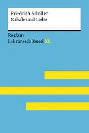 Lektüreschlüssel XL. Friedrich Schiller: Kabale und Liebe de Bernd Völkl