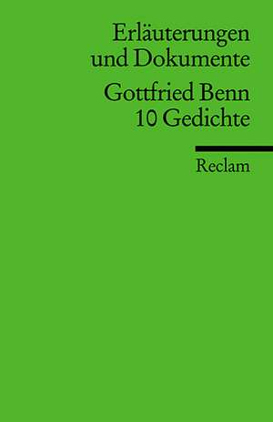 Erläuterungen und Dokumente zu: Gottfried Benn de Fred Lönker