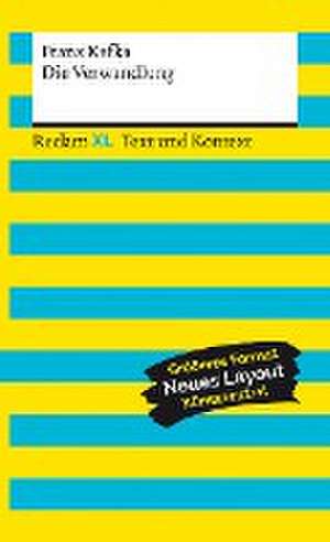 Die Verwandlung. Textausgabe mit Kommentar und Materialien de Franz Kafka