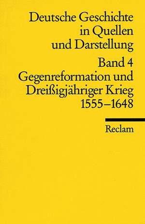 Deutsche Geschichte 4 in Quellen und Darstellung de Bernd Roeck