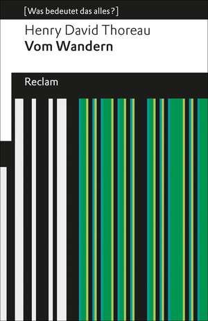 Vom Wandern de Henry David Thoreau
