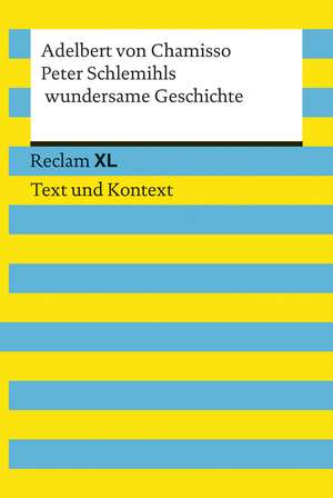 Peter Schlemihls wundersame Geschichte de Adelbert von Chamisso