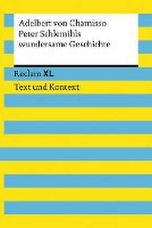 Peter Schlemihls wundersame Geschichte. Textausgabe mit Kommentar und Materialien de Adelbert Von Chamisso