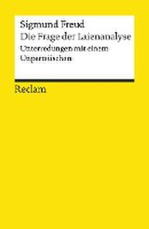 Die Frage der Laienanalyse de Sigmund Freud