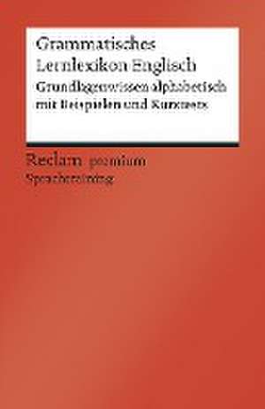 Grammatisches Lernlexikon Englisch de Andrew Williams