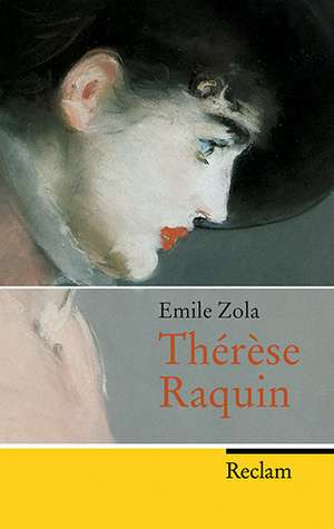 Thérèse Raquin de Emile Zola