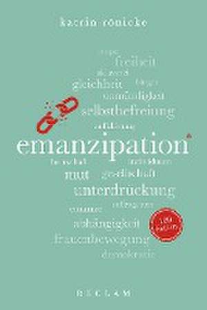 Emanzipation. 100 Seiten de Katrin Rönicke