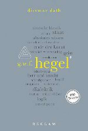 Hegel. 100 Seiten de Dietmar Dath