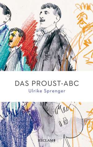 Das Proust-ABC de Ulrike Sprenger