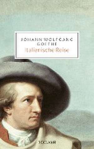 Italienische Reise de Johann Wolfgang Goethe