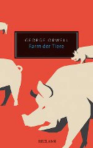 Farm der Tiere de George Orwell