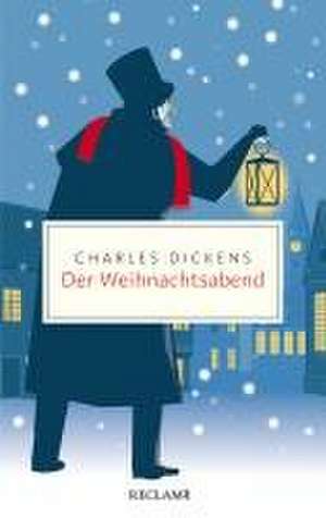 Der Weihnachtsabend de Charles Dickens