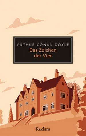 Das Zeichen der Vier de Arthur Conan Doyle