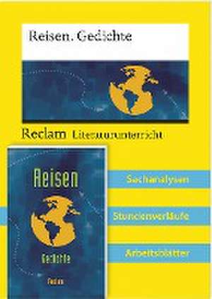 Lehrerpaket: Reisegedichte-Textband und Lehrerband zum Abiturthema »Reisen / Unterwegs sein« de Vanessa Greiff