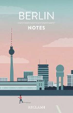 Berlin. Notes de Katinka Reinke