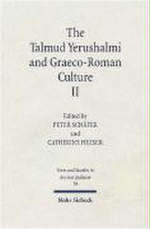 The Talmud Yerushalmi and Graeco-Roman Culture II