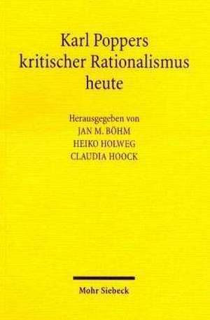 Karl Poppers Kritischer Rationalismus Heute: Realismus Und Das Ziel Der Wissenschaft de Jan M. Böhm