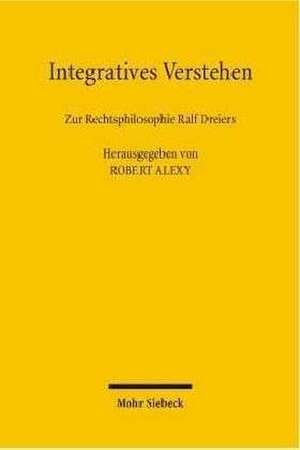 Integratives Verstehen de Robert Alexy