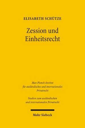 Zession Und Einheitsrecht: Zur Sozial- Und Wirtschaftsgeschichte Des Altertums. Schriften Und Reden 1893-1908 de Elisabeth Schütze