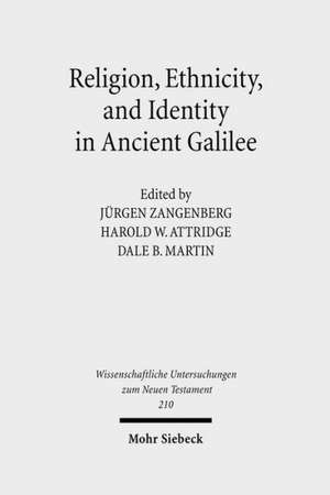 Religion, Ethnicity and Identity in Ancient Galilee de Jürgen Zangenberg