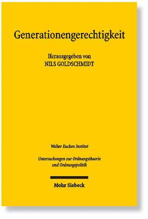 Generationengerechtigkeit de Nils Goldschmidt