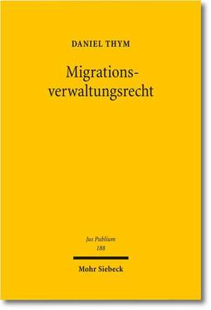 Migrationsverwaltungsrecht de Daniel Thym