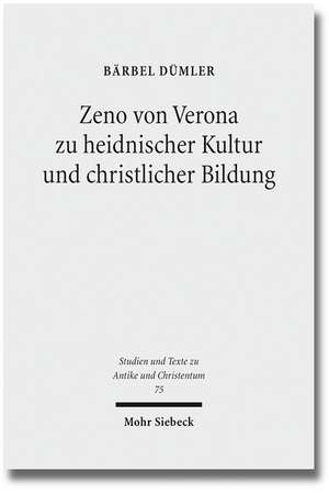 Zeno Von Verona Zu Heidnischer Kultur Und Christlicher Bildung: Grundlagen Und Grenzen Der Geltung Des Deutschen Strafrechts Fur Taten Mit Auslandsberuh de Bärbel Dümler