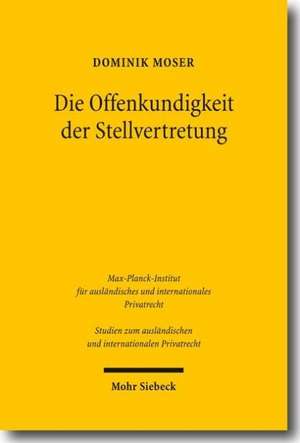 Die Offenkundigkeit der Stellvertretung de Dominik Moser