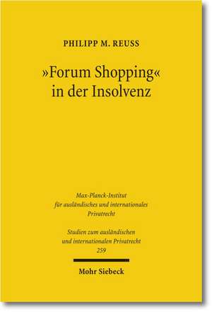 "Forum Shopping" in der Insolvenz de Philipp M. Reuß