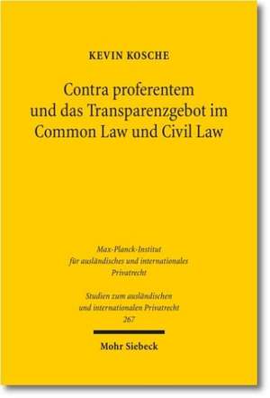 Contra proferentem und das Transparenzgebot im Common Law und Civil Law de Kevin Kosche