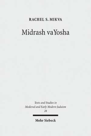 Midrash Vayosha