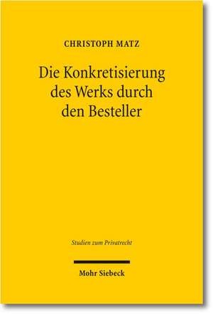 Die Konkretisierung Des Werks Durch Den Besteller: Opfer- Und Suhneterminologie Im Neuen Testament de Christoph Matz