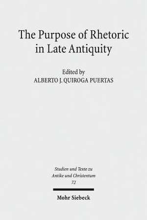 The Purpose of Rhetoric in Late Antiquity