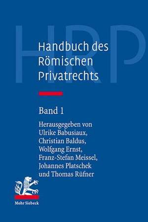 Handbuch des Römischen Privatrechts de Ulrike Babusiaux