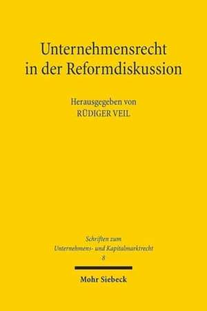 Unternehmensrecht in Der Reformdiskussion: The Miraculous in the Ancient Mediterranean de Rüdiger Veil