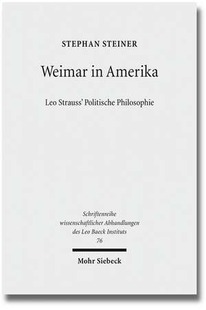 Weimar in Amerika de Stephan Steiner