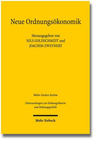 Neue Ordnungsokonomik: Zur Schechina-Vorstellung in Judentum Und Christentum de Nils Goldschmidt